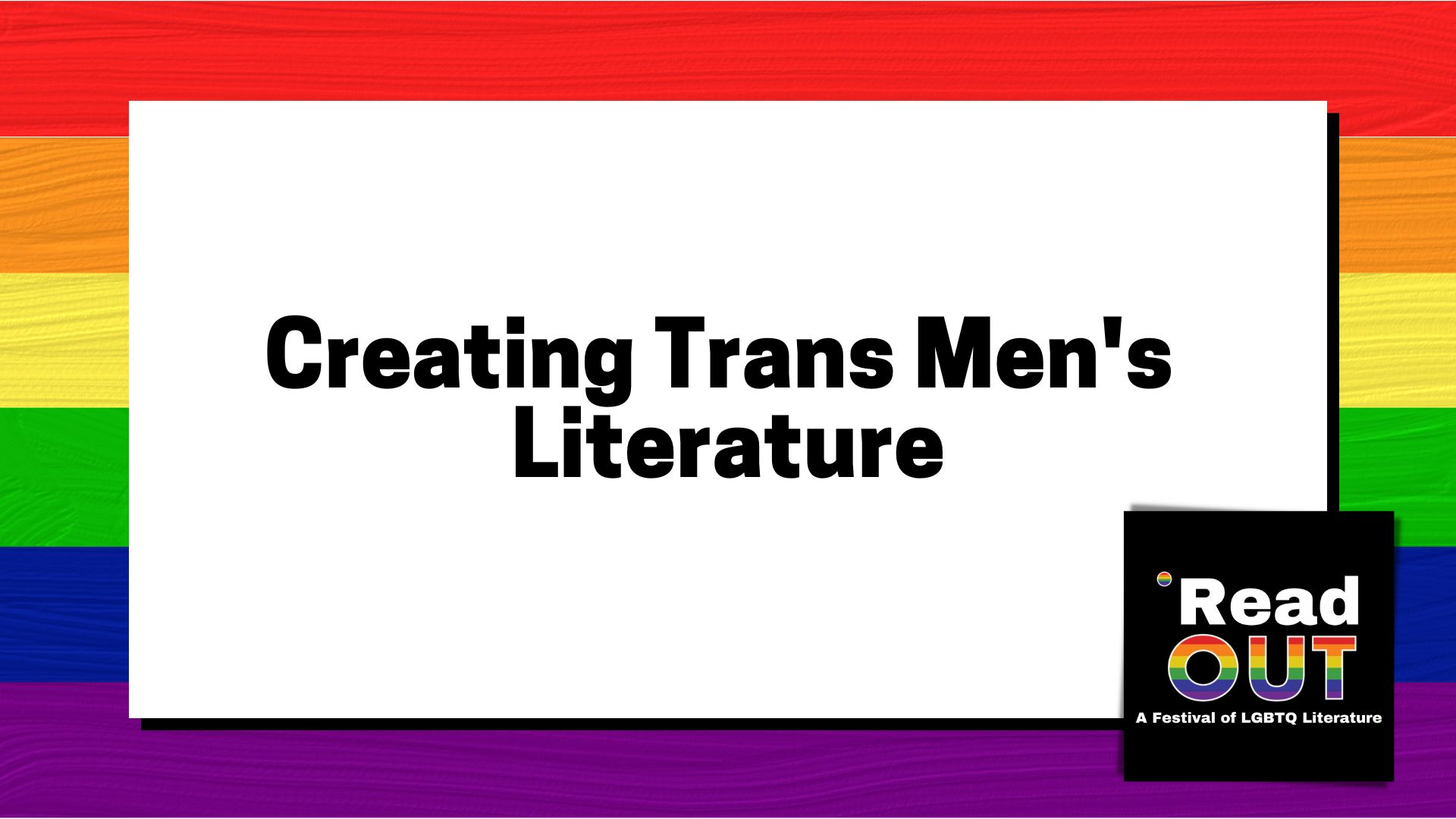 Creating Trans Men’s Literature