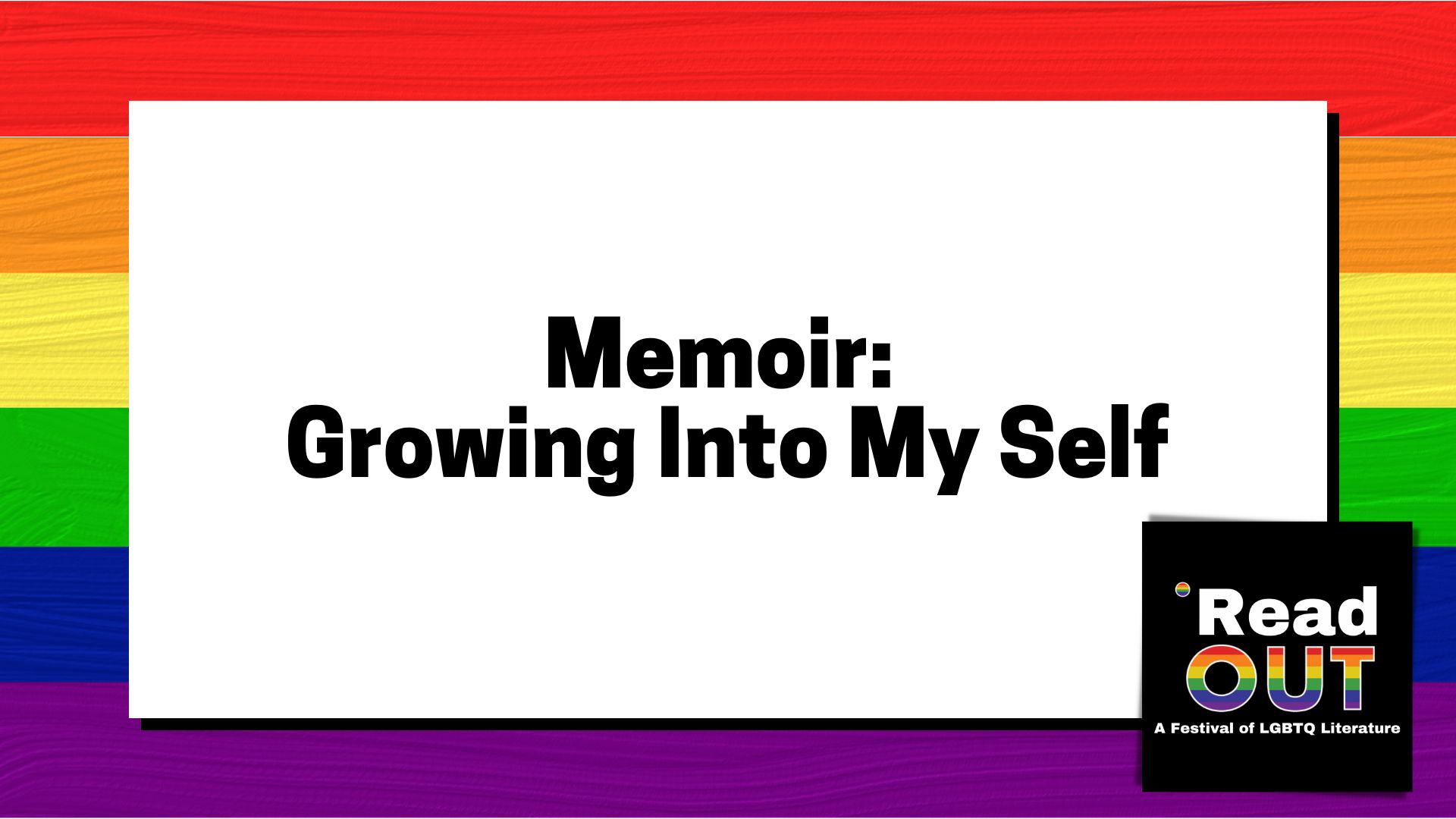 Memoir: Growing Into My Self
