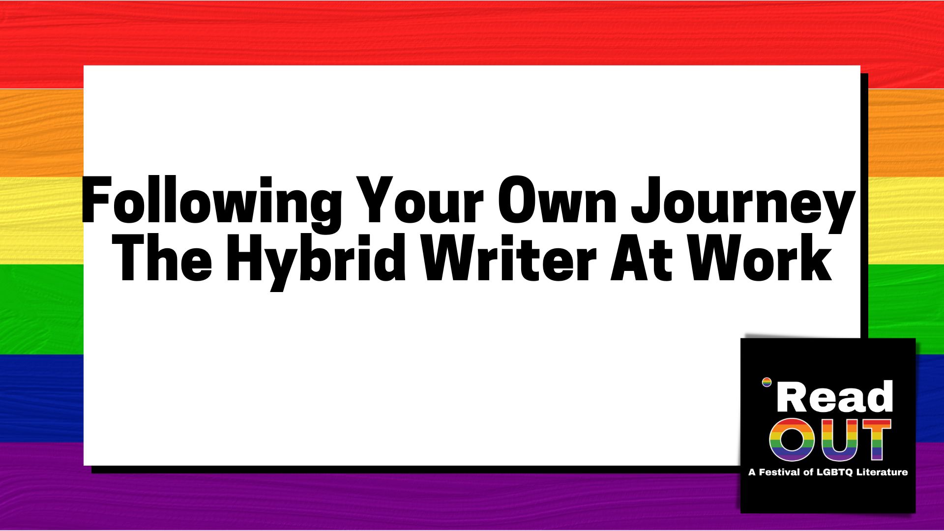 Following Your Own Journey. The Hybrid Writer At Work