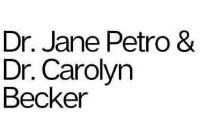 Dr. Jane Petro & Dr. Carolyn Becker